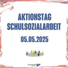 Aktionstag Schulsozialarbeit am 05.05.2025